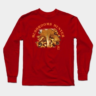 MUSHROOMS - Mushrooms Hunter - Chanterelle Hunter - Bolete Forager Long Sleeve T-Shirt